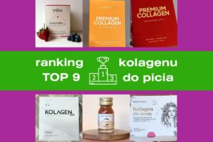 Ranking najmocniejszego kolagenu do picia