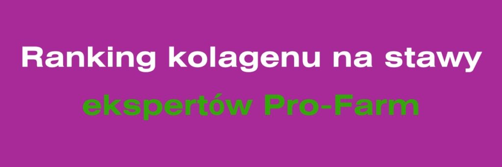 Grafika rankingu kolagenu na stawy według ekspertów Pro-Farm