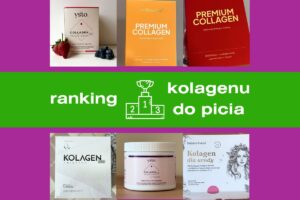 Ranking najmocniejszego kolagenu do picia